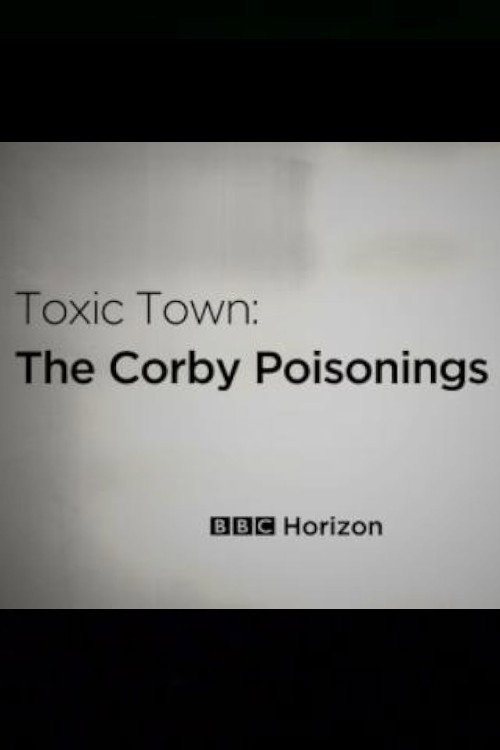 Toxic Town: The Corby Poisonings Poster