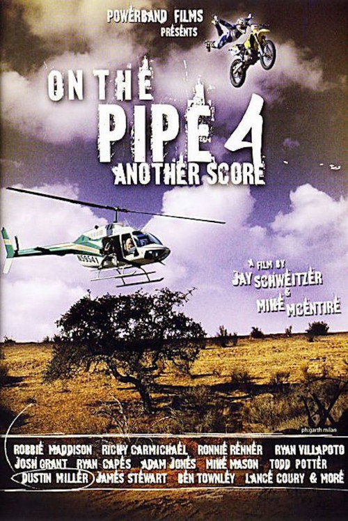 On The Pipe 4: Another Score Poster