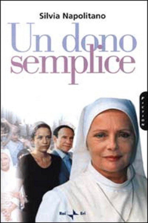 Un dono semplice Poster