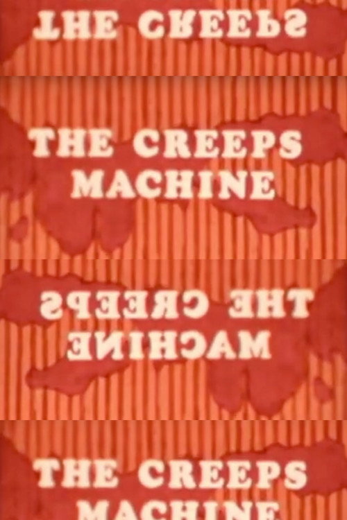 The Creeps Machine Poster