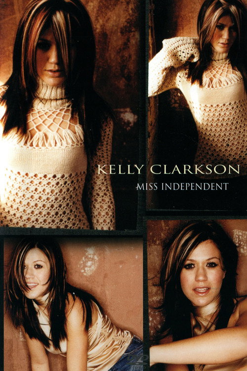 Kelly Clarkson: Miss Independent Poster