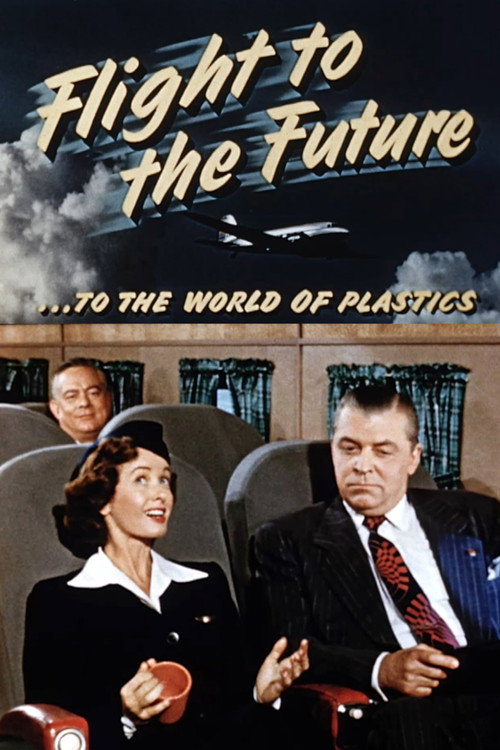 Flight to the Future ...to the World of Plastics Poster