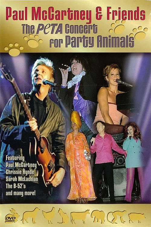 Paul McCartney & Friends: The PeTA Concert for Party Animals Poster