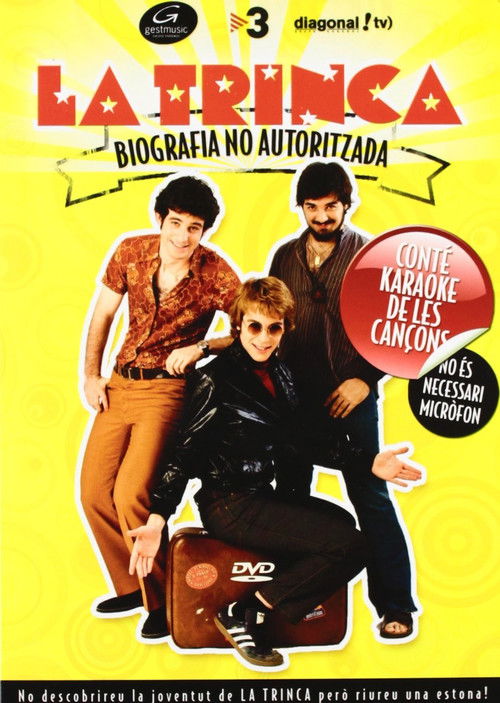 La Trinca: Biografia no autoritzada Poster