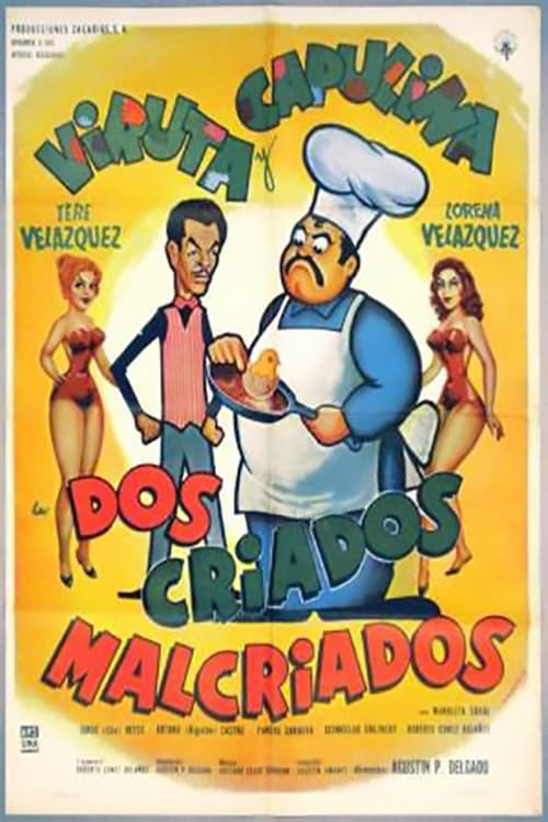 Dos Criados Malcriados Poster
