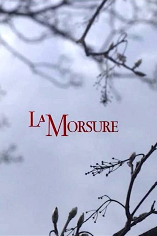 La Morsure Poster