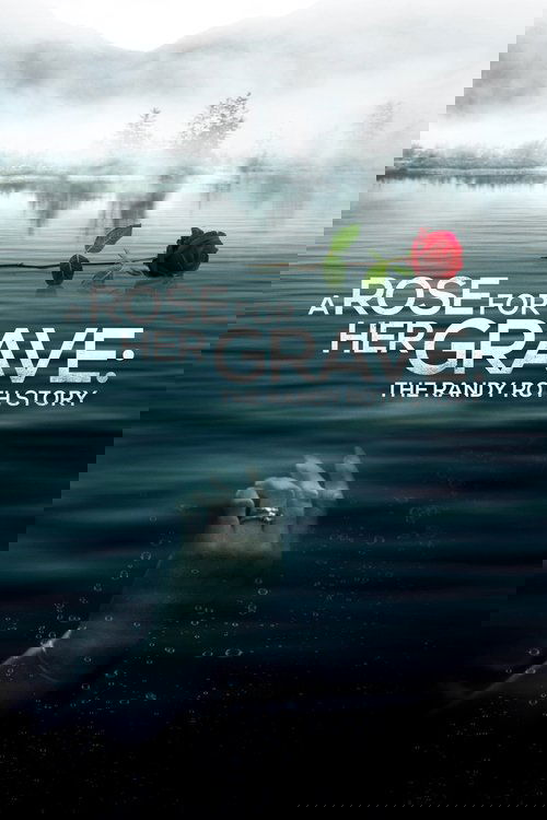 A Rose for Her Grave: The Randy Roth Story Poster