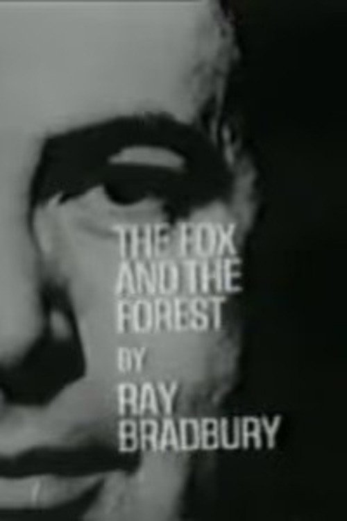The Fox and the Forest Poster