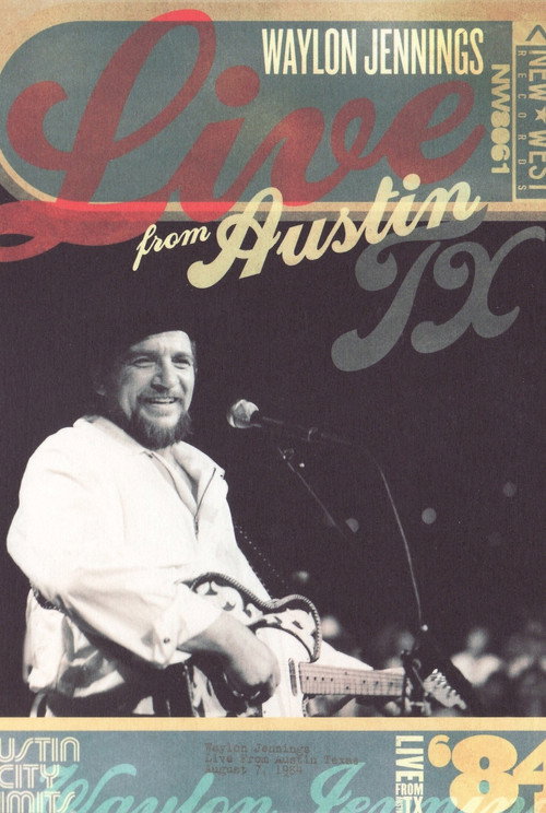 Waylon Jennings: Live from Austin, TX '84 Poster