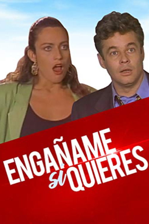 ¡Engañame! ...si quieres Poster