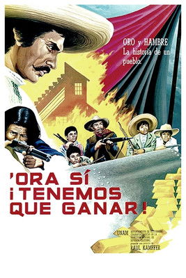 'Ora sí ¡tenemos que ganar! Poster