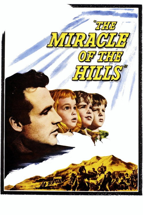 The Miracle of the Hills Poster