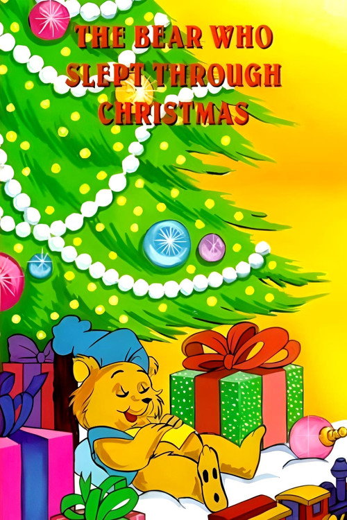 The Bear Who Slept Through Christmas Poster