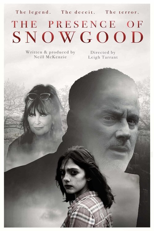 The Presence of Snowgood Poster
