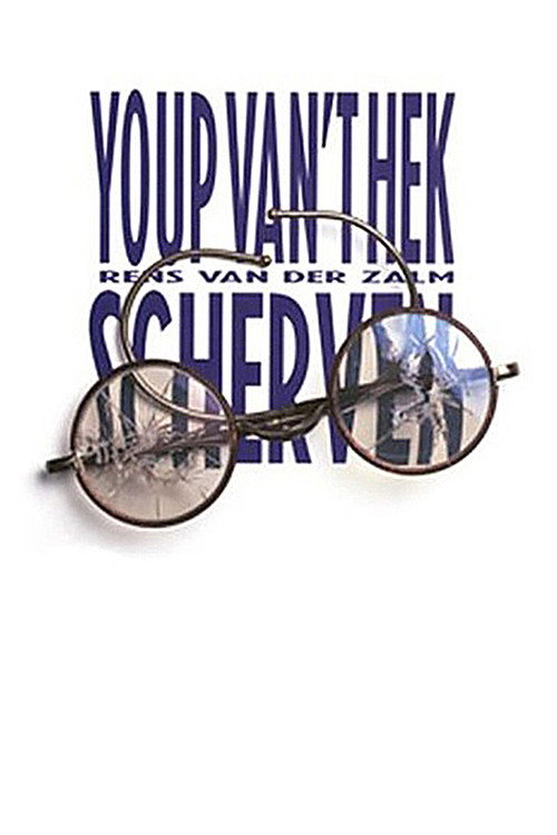 Youp van 't Hek: Scherven Poster