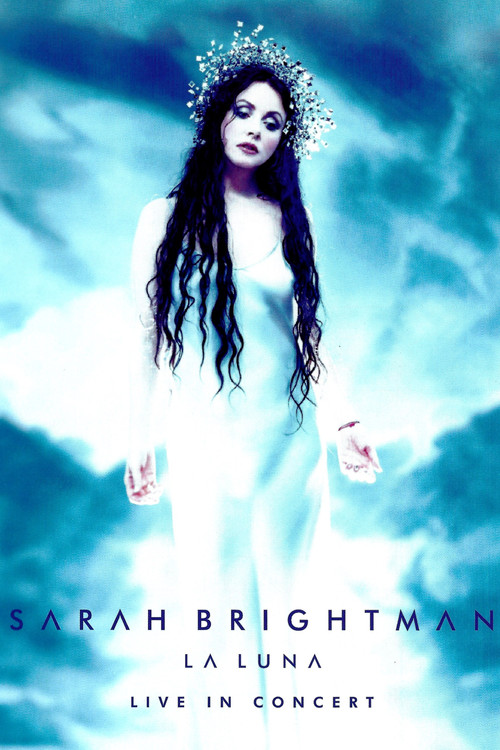 Sarah Brightman: La Luna - Live in Concert Poster