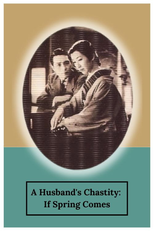 A Husband's Chastity: If Spring Comes Poster