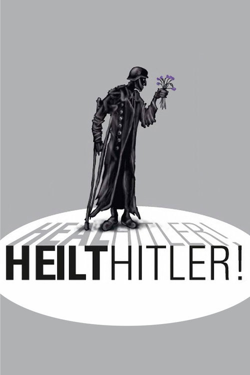 Heal Hitler! Poster