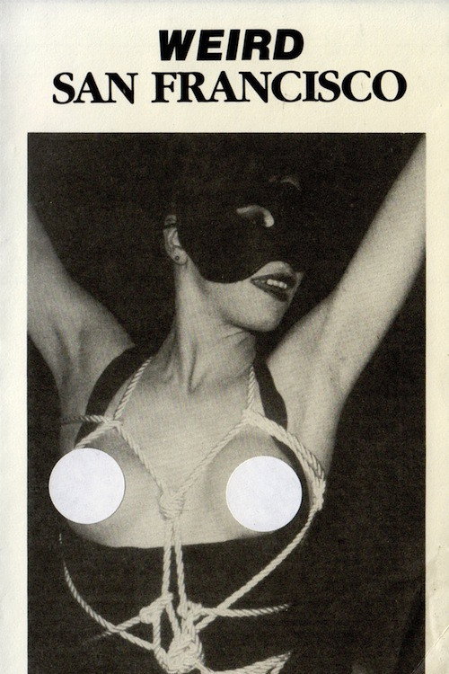Charles Gatewood's Weird San Francisco Poster