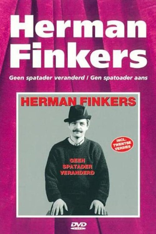 Herman Finkers: Geen Spatader Veranderd Poster