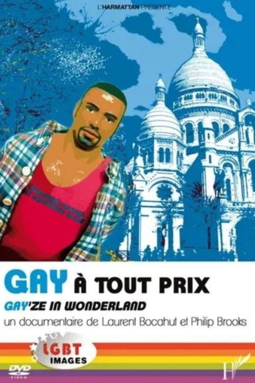 Gay à Tout Prix Poster