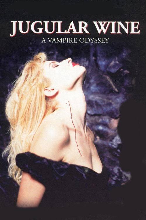 Jugular Wine: A Vampire Odyssey Poster