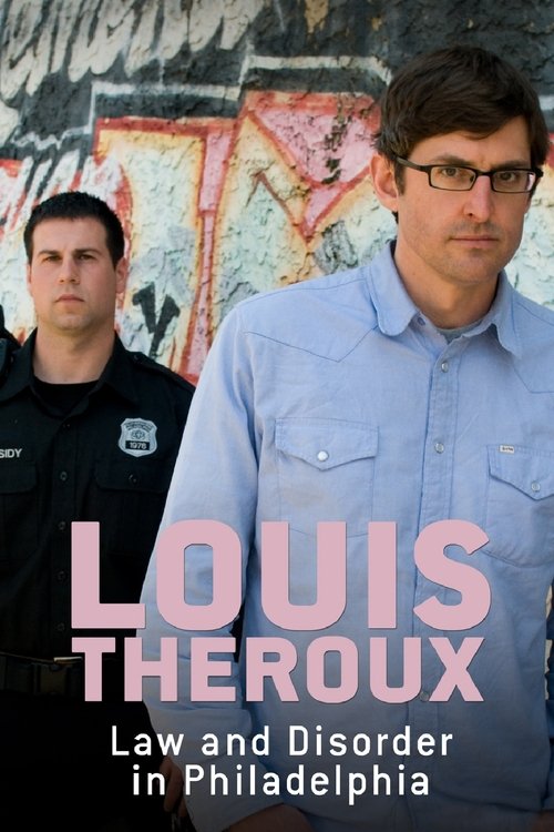 Louis Theroux: Law and Disorder in Philadelphia Poster