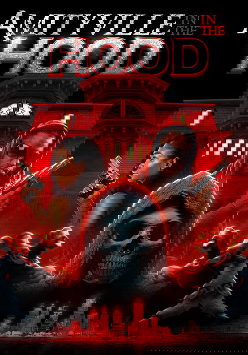 Amityville in the Hood Poster