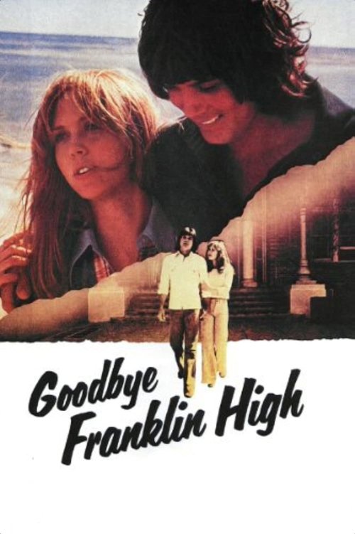 Goodbye, Franklin High Poster