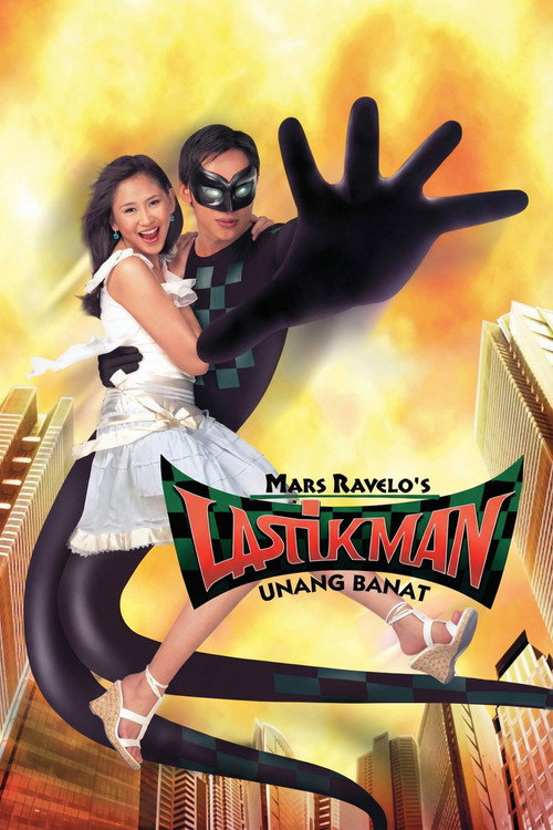 Lastikman: Unang Banat Poster