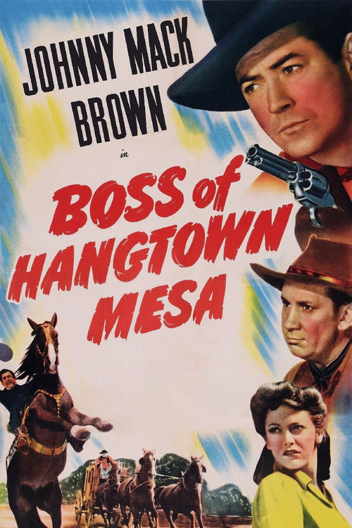 Boss of Hangtown Mesa Poster