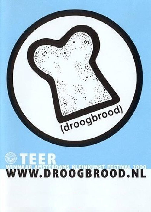 Droog Brood: Teer Poster