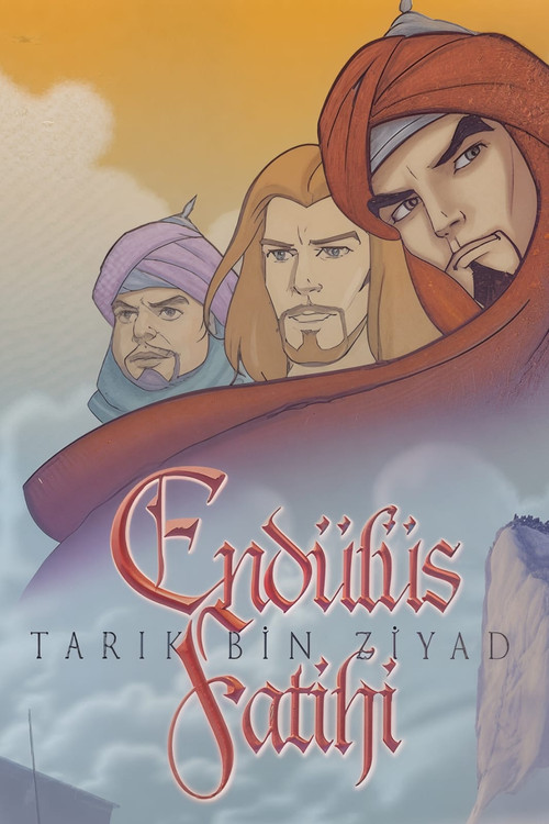 Endülüs Fatihi Tarık Bin Ziyad Poster