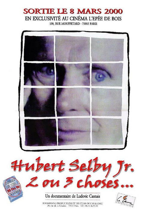 Hubert Selby Jr., 2 ou 3 choses... Poster