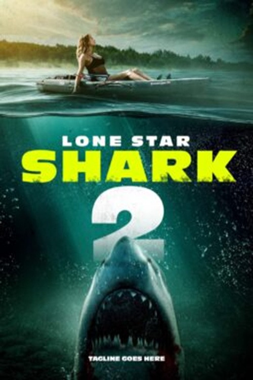 Lone Star Shark 2 Poster