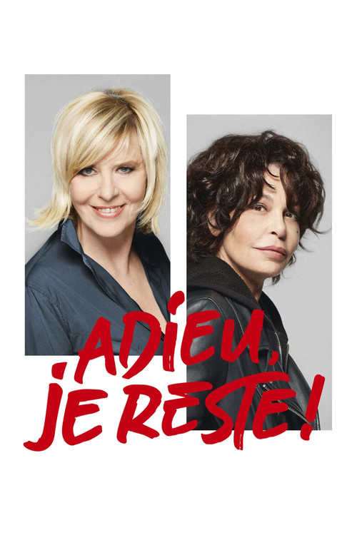 Adieu, je reste ! Poster