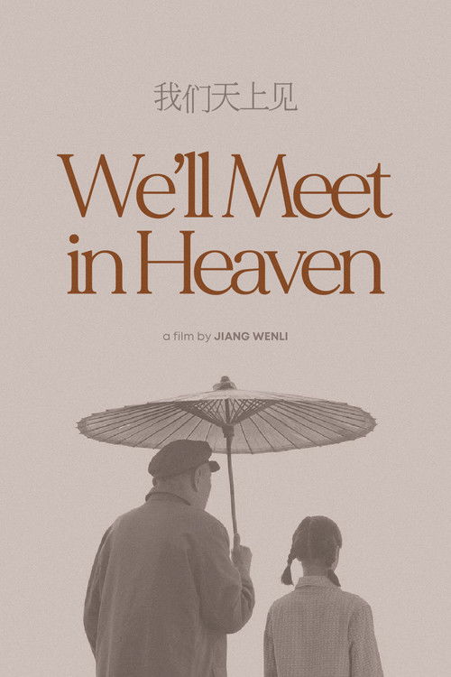 We'll Meet in Heaven Poster