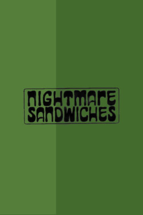 Nightmare Sandwiches Poster