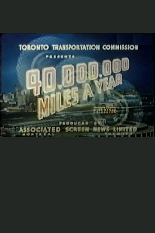 40,000,000 Miles a Year Poster
