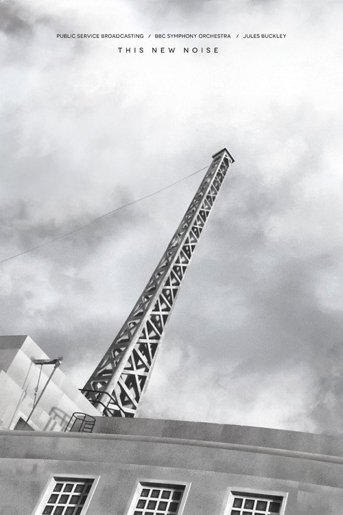 Public Service Broadcasting - BBC Proms - This New Noise - Live At The Royal Albert Hall Poster