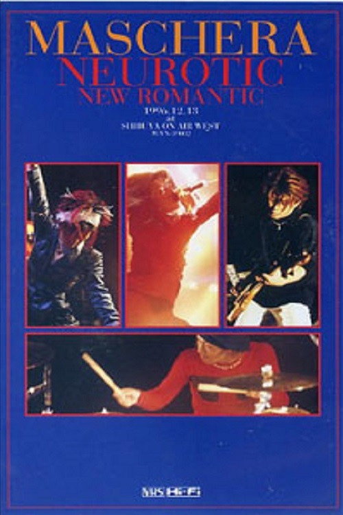 MASCHERA「NEUROTIC NEW ROMANTIC」 Poster