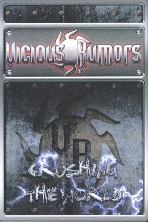 Vicious Rumours: Crushing The World Poster