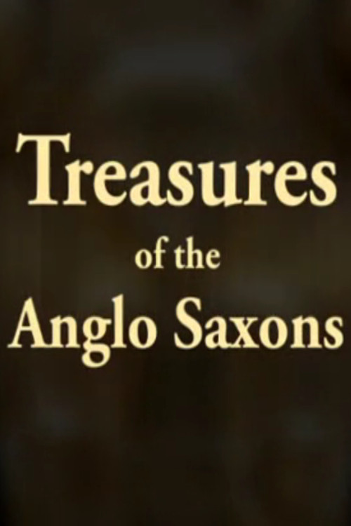 Treasures of the Anglo-Saxons Poster