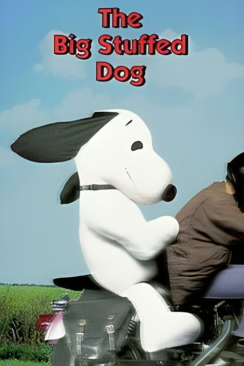 The Big Stuffed Dog Poster