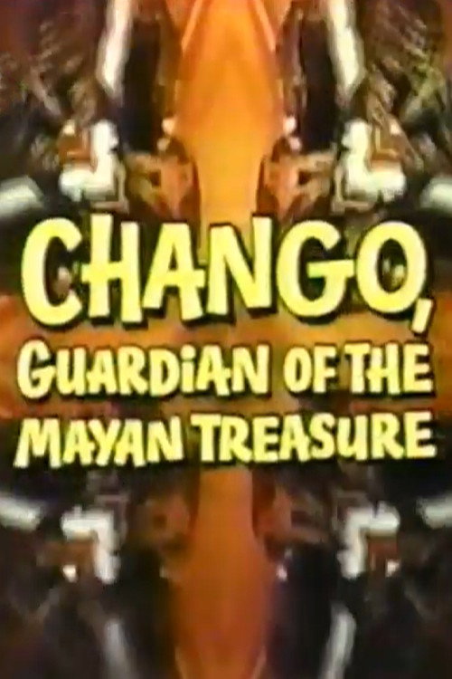 Chango, Guardian of the Mayan Treasure Poster