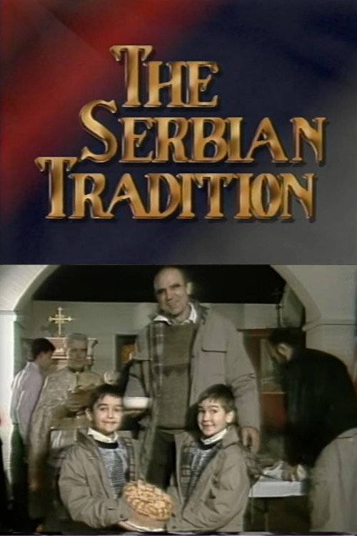 The Serbian Tradition Poster