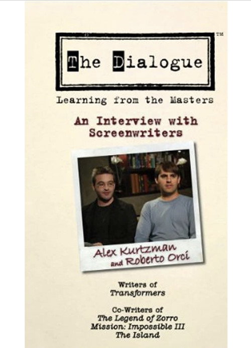 The Dialogue: An Interview with Screenwriters Alex Kurtzman and Roberto Orci Poster
