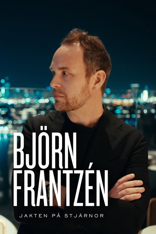 Björn Frantzén - jakten på stjärnor Poster
