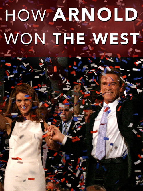 How Arnold Won the West Poster