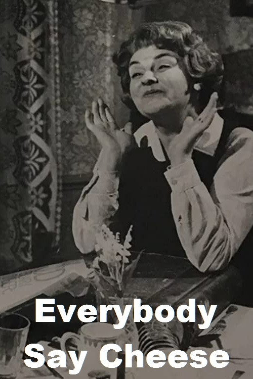 Everybody Say Cheese Poster